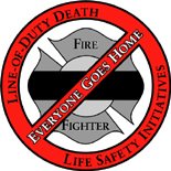 Everyone Goes Home - Firefighter Life Safety Initiatives